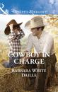 Скачать Cowboy In Charge - Barbara Daille White