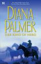 Скачать Her Kind of Hero: The Last Mercenary - Diana Palmer
