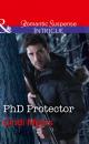 Скачать Phd Protector - Cindi  Myers