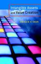 Скачать Intangible Assets and Value Creation - Группа авторов