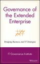 Скачать Governance of the Extended Enterprise - Группа авторов