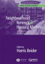 Скачать Neighbourhood Renewal and Housing Markets - Группа авторов
