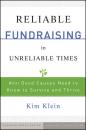 Скачать Reliable Fundraising in Unreliable Times - Группа авторов