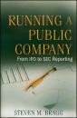 Скачать Running a Public Company - Группа авторов