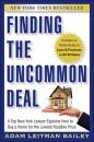 Скачать Finding the Uncommon Deal - Adam Bailey Leitman