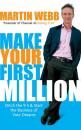 Скачать Make Your First Million - Группа авторов