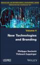 Скачать New Technologies and Branding - Philippe  Sachetti