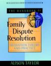 Скачать The Handbook of Family Dispute Resolution - Группа авторов