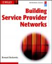 Скачать Building Service Provider Networks - Группа авторов
