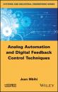 Скачать Analog Automation and Digital Feedback Control Techniques - Группа авторов