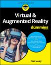 Скачать Virtual & Augmented Reality For Dummies - Группа авторов
