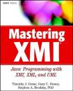 Скачать Mastering XMI - Timothy Grose J.
