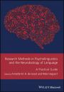 Скачать Research Methods in Psycholinguistics and the Neurobiology of Language - Peter  Hagoort