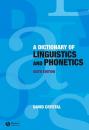 Скачать A Dictionary of Linguistics and Phonetics - Группа авторов