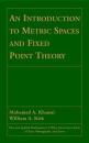 Скачать An Introduction to Metric Spaces and Fixed Point Theory - William Kirk A.