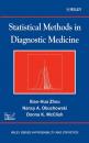Скачать Statistical Methods in Diagnostic Medicine - Xiao-Hua  Zhou