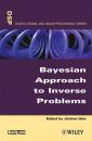 Скачать Bayesian Approach to Inverse Problems - Группа авторов