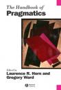 Скачать The Handbook of Pragmatics - Laurence  Horn