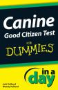 Скачать Canine Good Citizen Test In A Day For Dummies - Jack  Volhard