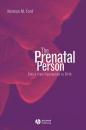 Скачать The Prenatal Person - Группа авторов