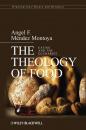 Скачать The Theology of Food - Группа авторов