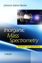 Скачать Inorganic Mass Spectrometry - Sabine  Becker