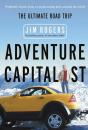 Скачать Adventure Capitalist - Jim  Rogers