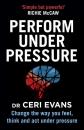 Скачать Performance Under Pressure - Ceri Evans