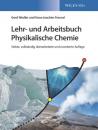 Скачать Lehr- und Arbeitsbuch Physikalische Chemie - Hans-Joachim  Freund