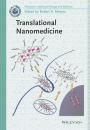 Скачать Translational Nanomedicine - Robert A. Meyers