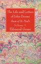 Скачать The Life and Letters of John Donne, Vol I - Edmund  Gosse