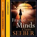 Скачать Fragile Minds - Claire Seeber