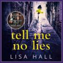 Скачать Tell Me No Lies - Lisa  Hall