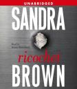 Скачать Ricochet - Сандра Браун