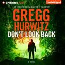 Скачать Don't Look Back - Gregg  Hurwitz