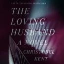 Скачать Loving Husband - Christobel  Kent