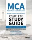 Скачать MCA Modern Desktop Administrator Complete Study Guide - William Panek