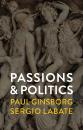 Скачать Passions and Politics - Paul Ginsborg