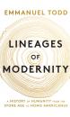 Скачать Lineages of Modernity - Emmanuel Todd