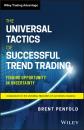 Скачать The Universal Tactics of Successful Trend Trading - Brent Penfold