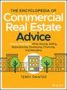 Скачать The Encyclopedia of Commercial Real Estate Advice - Terry Painter