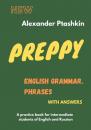 Скачать Preppy. English Grammar: Phrases - Alexander Ptashkin