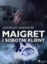 Скачать Maigret i sobotni klient - Georges  Simenon