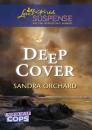 Скачать Deep Cover - Sandra Orchard