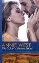 Скачать The Sultan's Harem Bride - Annie West