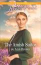 Скачать The Amish Suitor - Jo Ann Brown