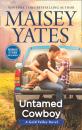 Скачать Untamed Cowboy - Maisey Yates