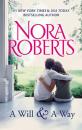 Скачать A Will And A Way - Nora Roberts