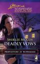 Скачать Deadly Vows - Shirlee McCoy
