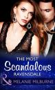 Скачать The Most Scandalous Ravensdale - Melanie Milburne